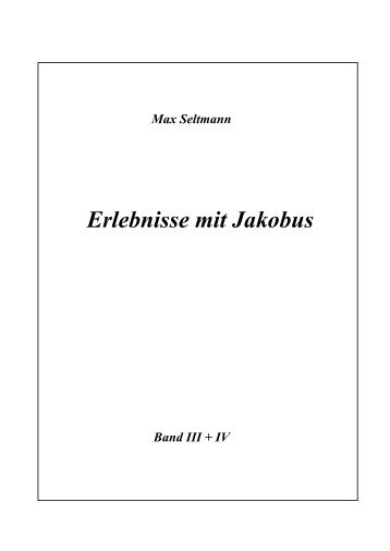 Erlebnisse mit Jakobus