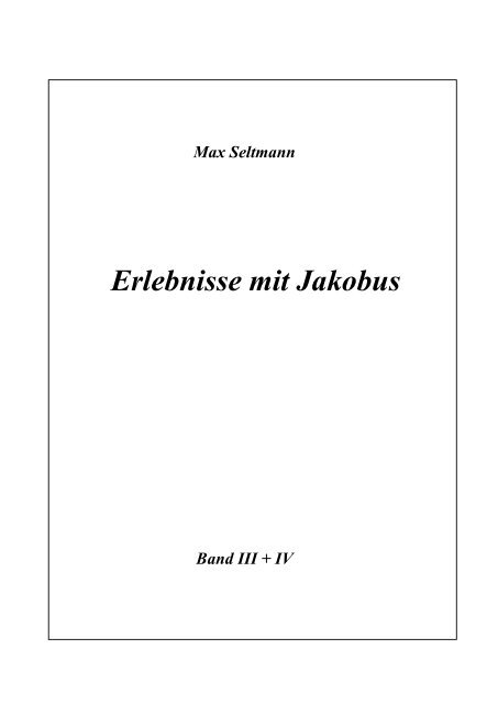 Erlebnisse mit Jakobus