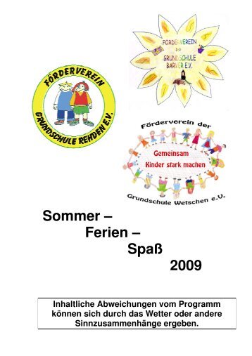 Ferien – Spaß 2009 - Förderverein der Grundschule Wetschen