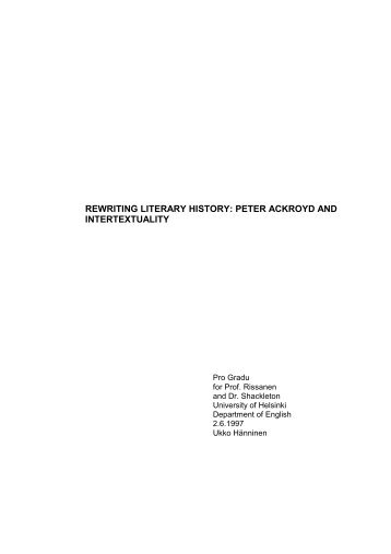 rewriting literary history: peter ackroyd and intertextuality - E-thesis