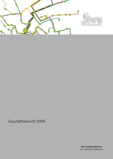 Geschäftsbericht 2006 - Stadtwerke Bamberg