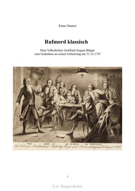 Rufmord klassisch - Leben und Werk des Dichters Gottfried August ...