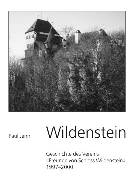 Geschichte des Vereins - Freunde Schloss Wildenstein