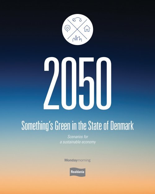 Green Denmark 2050pdf Realdania Debat
