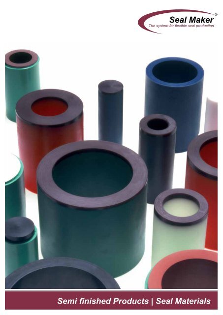 Semi finished Products | Seal Materials Seal Maker
