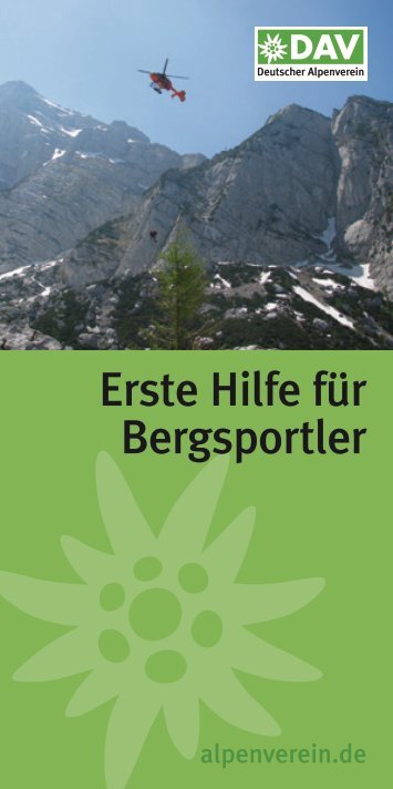 Erste Hilfe für Bergsportler - Wizi´s Bergwelt