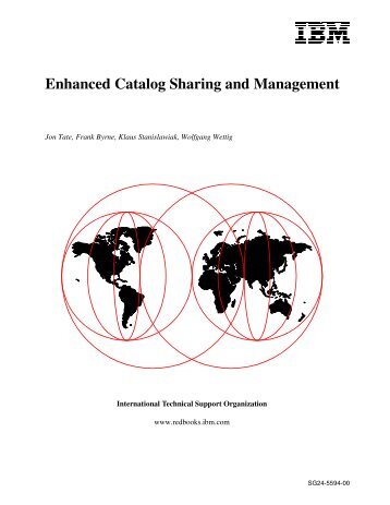 Enhanced Catalog Sharing and Management - IBM Redbooks