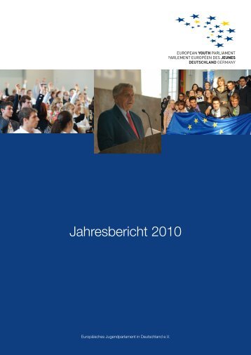 Ausgaben 2010 - Europäisches Jugendparlament in Deutschland ...
