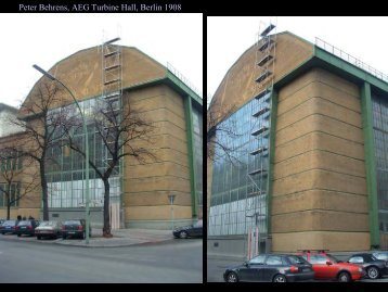 Peter Behrens, AEG Turbine Hall, Berlin 1908 - y.tcd.ie