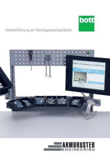 Werkerführung an Montagearbeitsplätzen - Bott GmbH & Co. KG