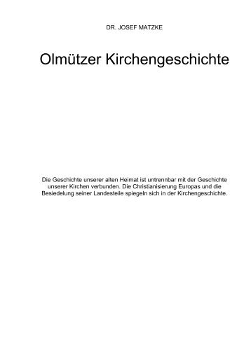 Dr. Josef Matzke: Olmützer Kirchengeschichte - Alte Heimat