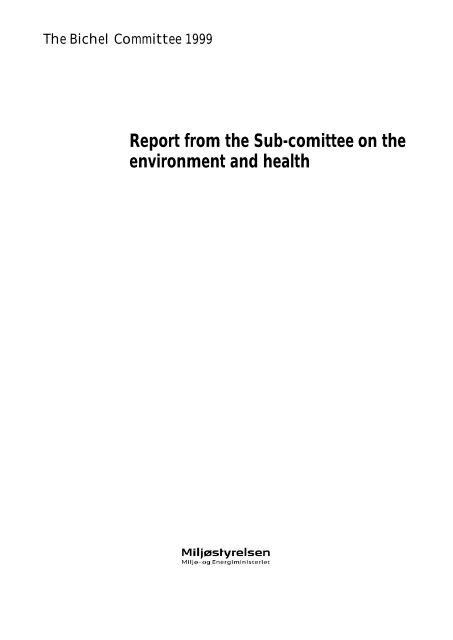 Report from the Sub-comittee on the environment and health