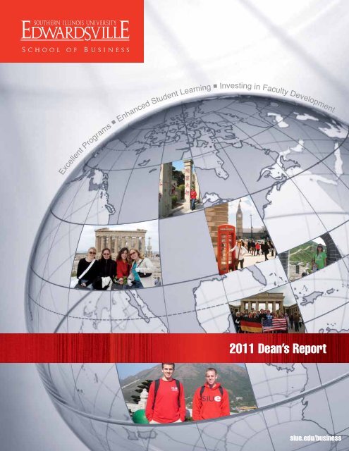 2011 Dean's Report - The Campaign for SIUE