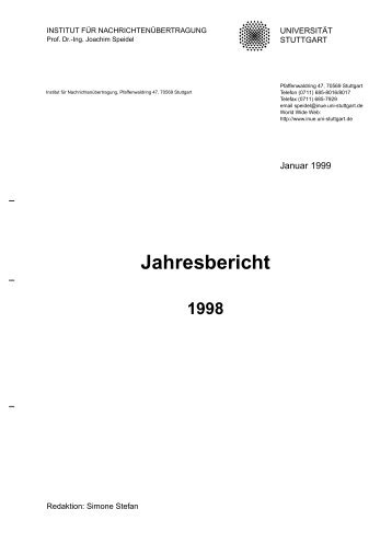 Jahresbericht 1998 - Institut für Nachrichtenübertragung - Universität ...