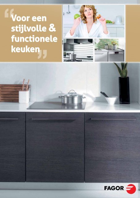 Voor een stijlvolle & functionele keuken - Fagor