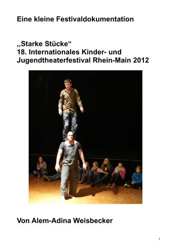 Festivaldokumentation 2012 - Starke Stücke Rhein-Main