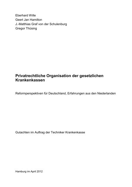 Privatrechtliche Organisation der - Techniker Krankenkasse