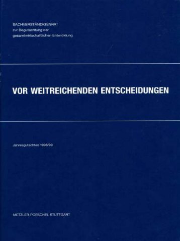 Jahresgutachten 1998/99 - Sachverständigenrat zur Begutachtung ...