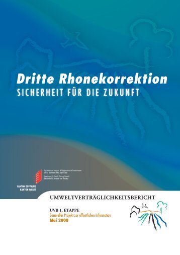 Dritte Rhonekorrektion - Etat du Valais
