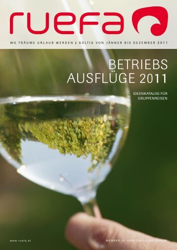 BETRIEBS AUSFLÜGE 2011 - Ruefa