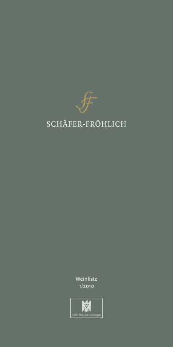 Weinliste 1/2010 - Weingut Schäfer Fröhlich