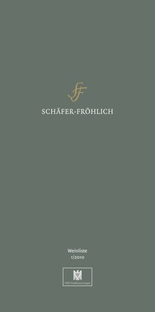 Weinliste 1/2010 - Weingut Schäfer Fröhlich
