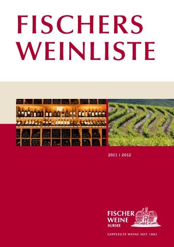 FISCHERS WEINLISTE - Fischer Weine