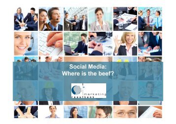 Social Media: Where is the beef? - Marketing Resultant GmbH