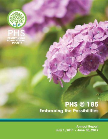 PHS @ 185 - The Pennsylvania Horticultural Society