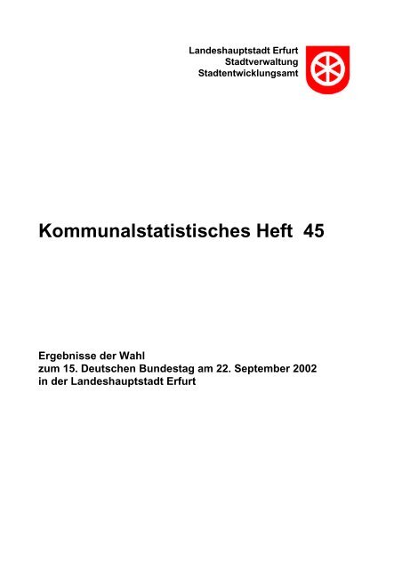 Ergebnisse der Wahl zum 15. Deutschen Bundestag am 22 ... - Erfurt