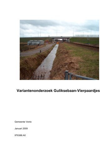 Variantenstudie Guliksebaan Def eindrapport v3 ... - Gemeente Venlo