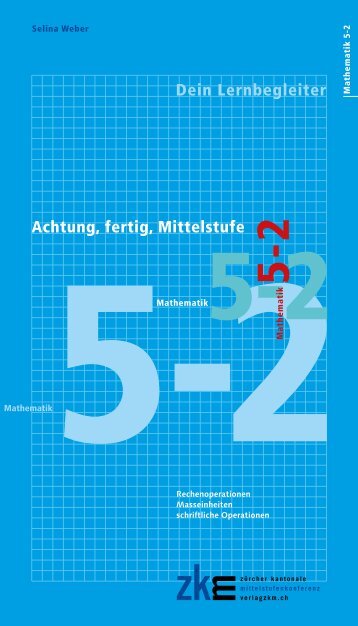 Achtung, fertig, Mittelstufe – Mathematik 5-2 – Dein ... - Verlag ZKM