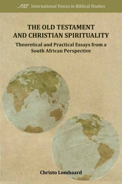 The Old Testament and Christian Spirituality - International Voices in