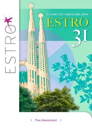 9-13 May 2012 • Barcelona, Spain - Estro-events.org