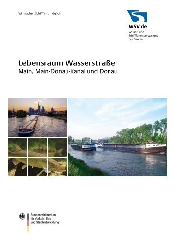 Lebensraum Wasserstraße - WSD Süd - Wasser- und ...