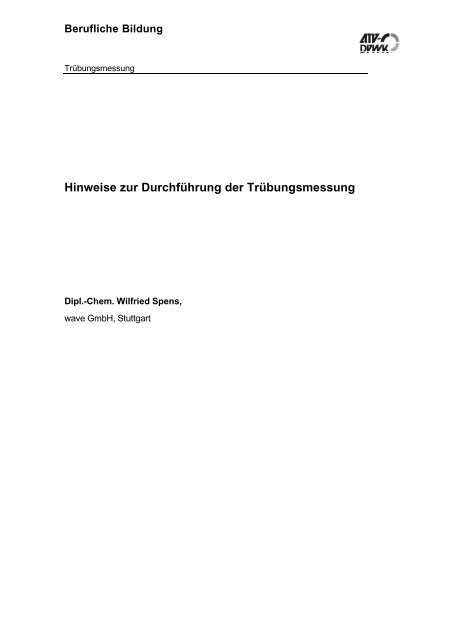 Hinweise zur Durchführung der Trübungsmessung - DWA ...