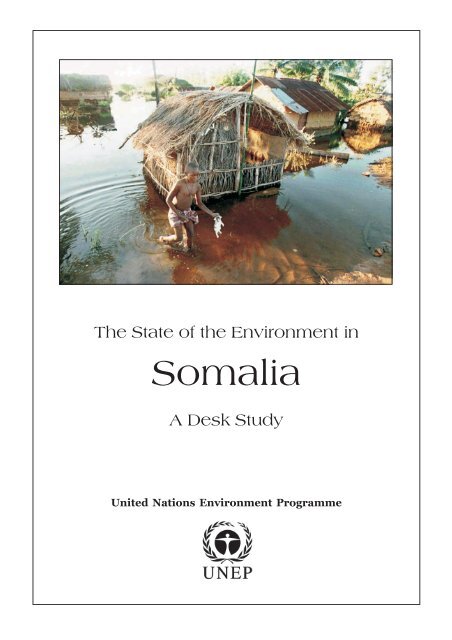 state of the environment in Somalia - Disasters and Conflicts - UNEP