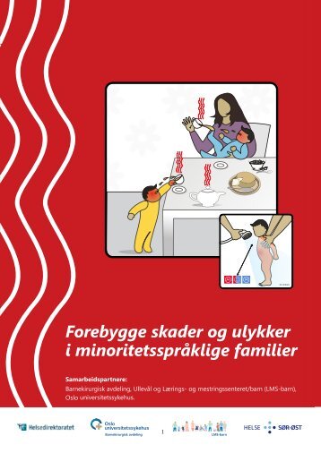 Forebygge skader og ulykker - Oslo universitetssykehus