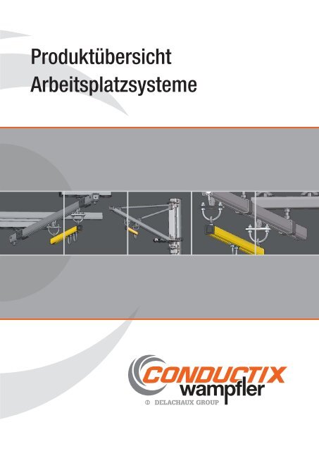 Arbeitsplatzsysteme Programm 0401 - Conductix-Wampfler