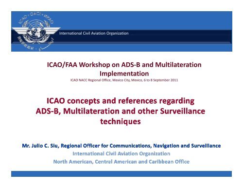 ICAO/FAA Workshop On ADS-B And Multilateration ... - NACC - ICAO