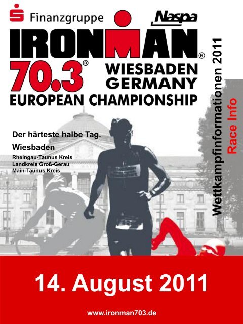 14. August 2011 - Ironman 70.3 Wiesbaden