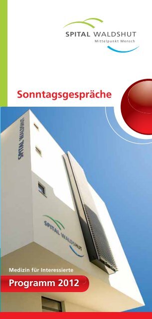 Sonntagsgespräche 2012.indd - Spital Waldshut