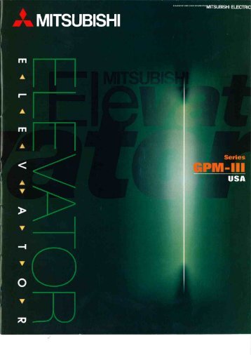 GPM-III Brochure - Mitsubishi Electric Elevators & Escalators