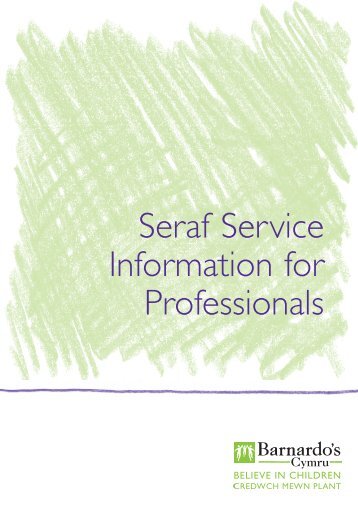 Seraf Service Information for Professionals - Barnardo's