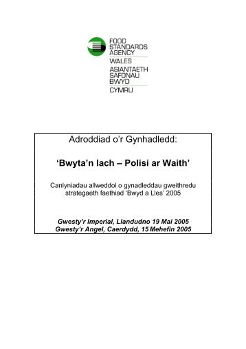 Adroddiad o'r Gynhadledd: 'Bwyta'n Iach – Polisi ar Waith'