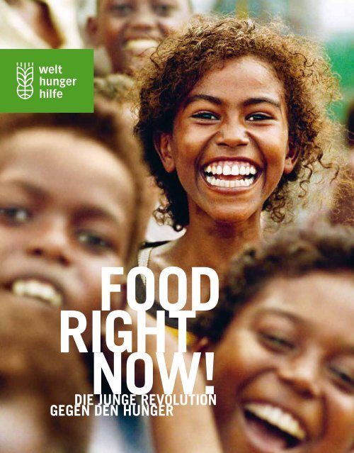 FOOD RIGHT NOW - Magazin (PDF) - Welthungerhilfe