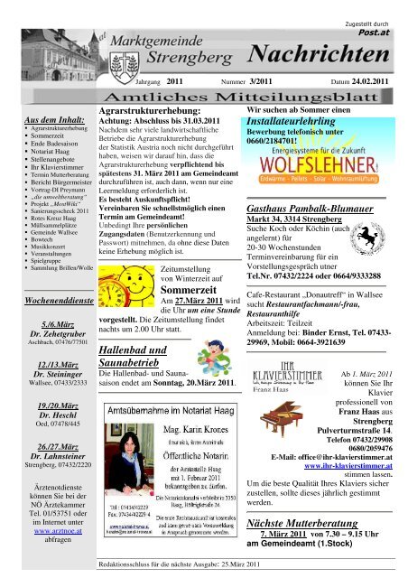 ber 3314 - Strengberg. Sdlich der Donau zwischen Amstetten und Linz liegt die Marktgemeinde Strengberg mit ihren 2004 Einwohnern. Die Gemeinde liegt 4 Bros in 3314 Strengberg zu kaufen und zu mieten
