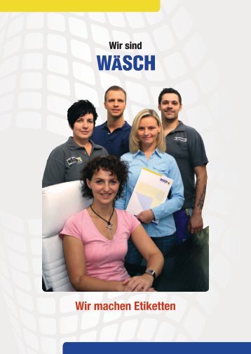 Wir machen Etiketten - Wäsch labels & systems GmbH