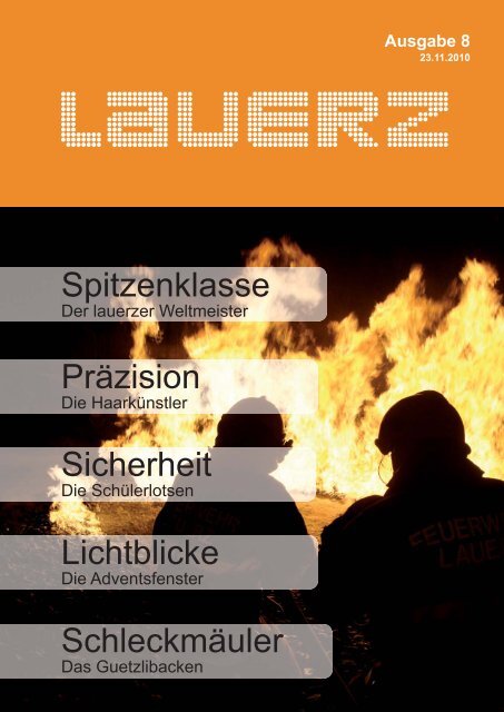 Präzision Lichtblicke Spitzenklasse Sicherheit ... - Gemeinde Lauerz