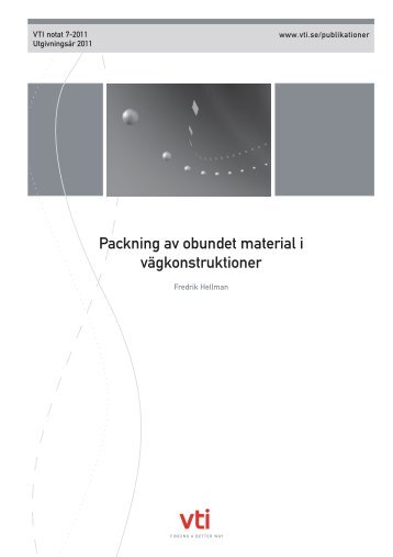 Packning av obundet material i vägkonstruktioner - VTI
